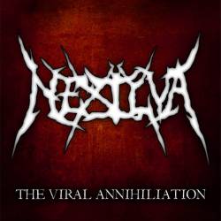 Nexilva : The Viral Annihilation